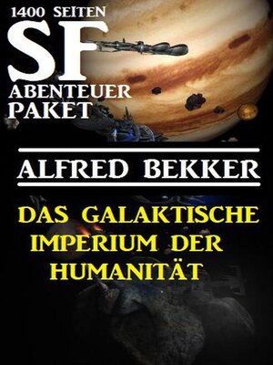 Das Galaktische Imperium der Humanität - ebook